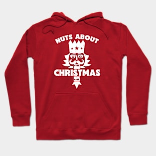 Nuts About Christmas // Funny Christmas Nutcracker Hoodie